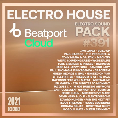 Beatport Electro House: Sound Pack #391 (2022)