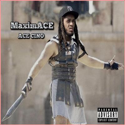 Ace Cino   Maximace (2021) Mp3 320kbps