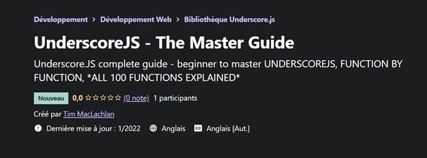 Tim MacLachlan – UnderscoreJS – The Master Guide