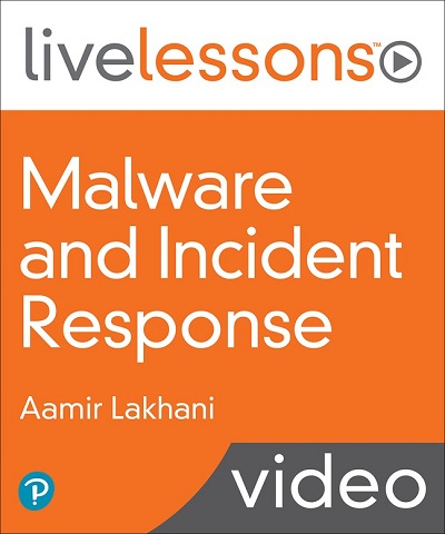 InformIT - Malware and Incident Response LiveLessons (Video Training)