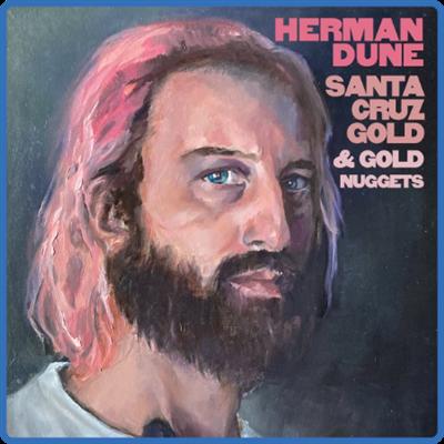 (2021) Herman Düne   Santa Cruz Gold & Gold Nuggets [FLAC]