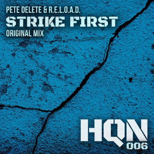 VA - Pete Delete & R.E.L.O.A.D. - Strike First (2021) (MP3)