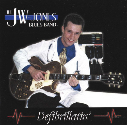 The JW-Jones Blues Band - Defibrillatin (2000) [lossless]