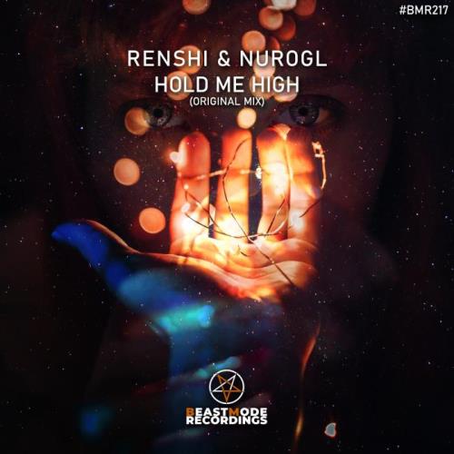 Renshi & Nurogl - Hold Me High (2021)