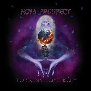 Nova Prospect - Törékeny Egyensúly (2021)