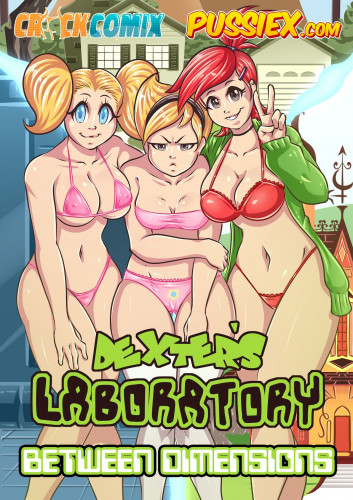PussieX - Between Dimensions (Dexter’s Laboratory) Porn Comic