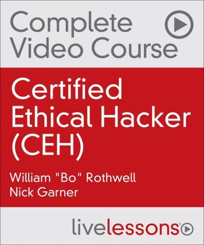 Pearson - Certified Ethical Hacker CEH Complete Video Course 3rd Edition
