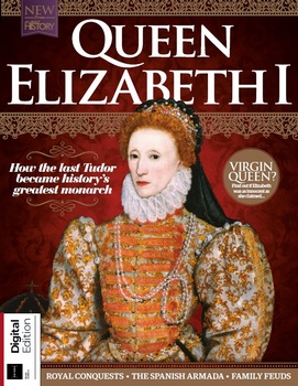 Queen Elizabeth I (All About History 2021)