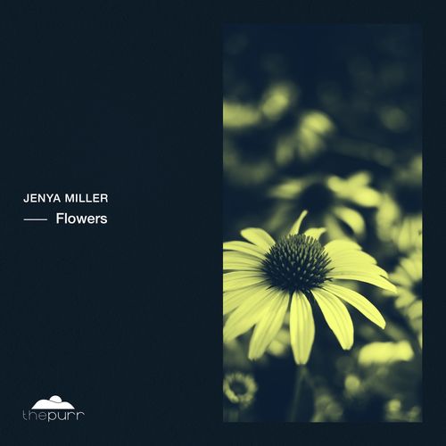Jenya Miller - Flowers (2022)