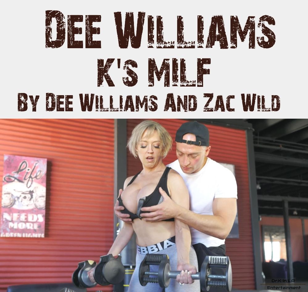 [PornHub.com / PornHubPremium.com / Dr.K In LA] Dee Williams (K s MILF By Dee Williams And Zac Wild / 21.05.2021)
