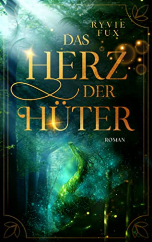 Cover: Fux, Ryvie - Das Herz der Hüter