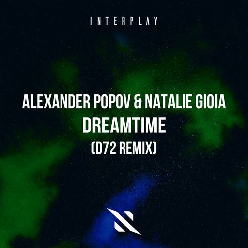 VA - Alexander Popov & Natalie Gioia - Dreamtime (D72 Remix) (2022) (MP3)