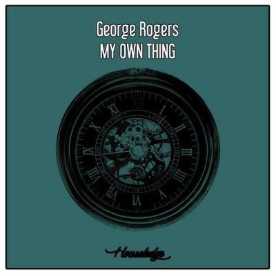 VA - George Rogers - My Own Thing (2022) (MP3)