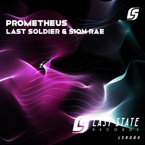 VA - Last Soldier & Sion Rae - Prometheus (2022) (MP3)