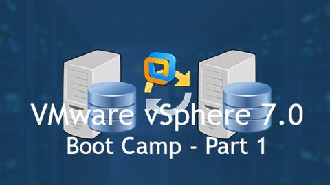 Larry Karnis - VMware vSphere 7.0 Boot Camp - Part 1
