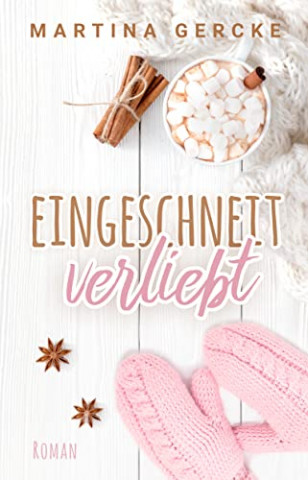 Cover: Martina Gercke - Eingeschneit verliebt