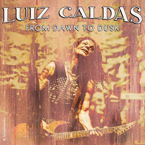 Luiz Caldas - From Dawn To Dusk (2022)