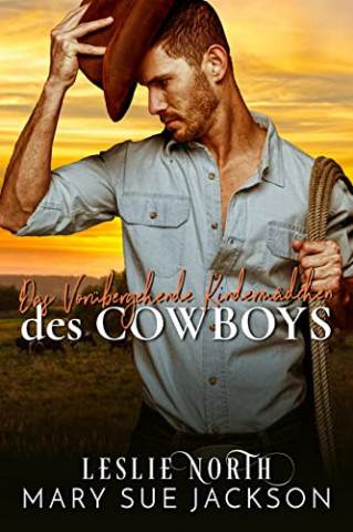 Cover: Jackson, Mary Sue - Das Vorübergehende Kindermädchen des Cowboys