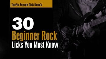 Truefire Chris Buono’s 30 Beginner Rock Licks You MUST Know Tutorial