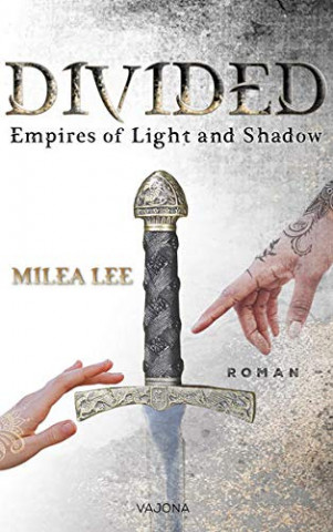 Cover: Milea Lee - Divided - Empires of Light and Shadow