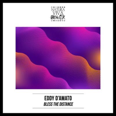 VA - Eddy D'Amato - Bless the Distance (2022) (MP3)
