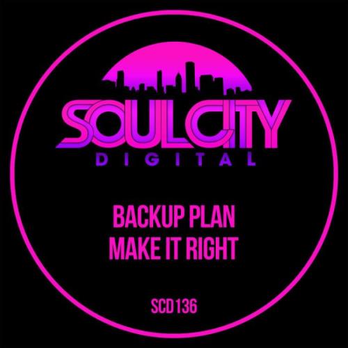 Backup Plan - Make It Right (2022)