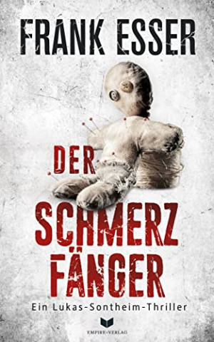 Cover: Frank Esser - Der Schmerzfänger