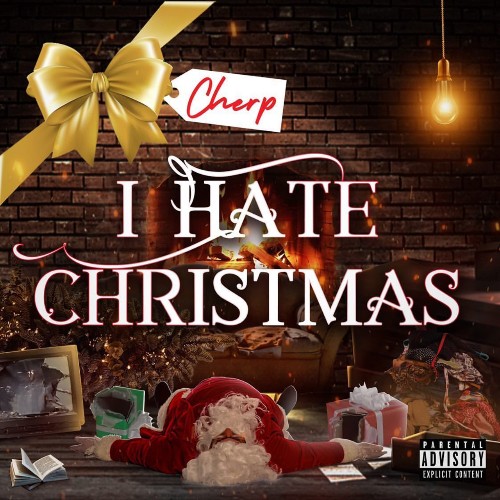 VA - Cherp - I Hate Christmas (2021) (MP3)
