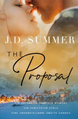 Cover: J D  Summer - The Proposal - Zweite Chance zur Weihnachtszeit