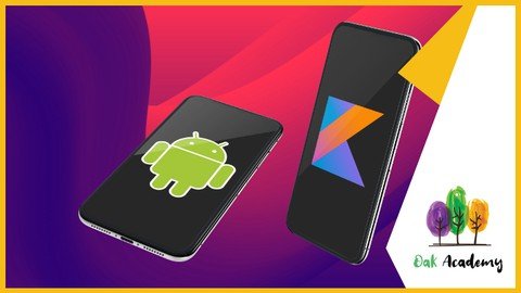 Android App Development Course with Kotlin – Android A-Z™