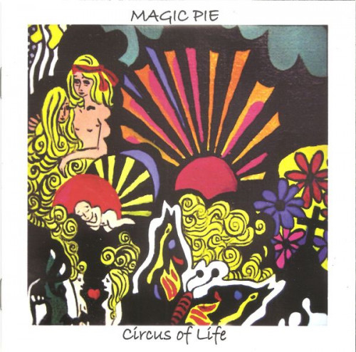 Magic Pie - Circus Of Life (2007) (LOSSLESS)
