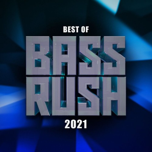 VA - Best of Bassrush: 2021 (2022) (MP3)