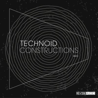 VA - Technoid Constructions #40 (2022) (MP3)