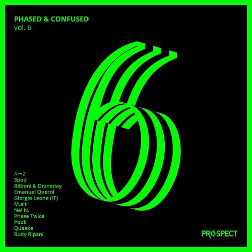 VA - Phased & Confused, Vol. 6 (2022) (B & Daniel Levak - Rolling on Fleek (Original Mix) [05:54])