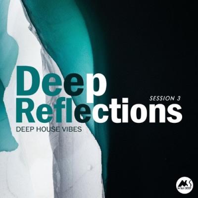 VA - Deep Reflections, Vol. 3 (2022) (MP3)