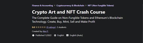 Alex P - Crypto Art and NFT Crash Course