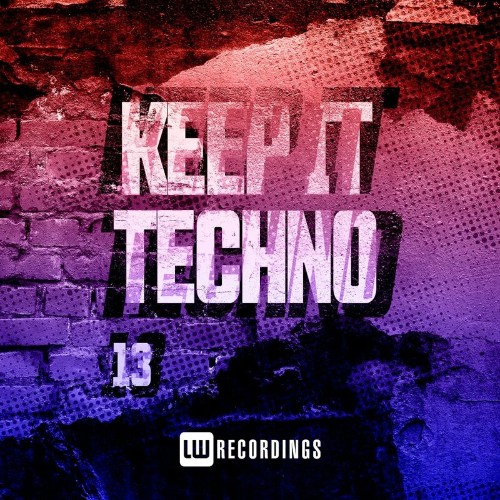 VA - Keep It Techno, Vol. 13 (2022) (MP3)