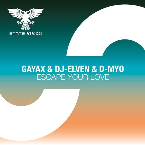 VA - Gayax & DJ-Elven & D-Myo - Escape Your Love (2022) (MP3)