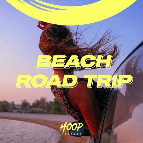 VA - Beach Road Trip: The Best Music to Trip Toward Your Dreaming Beach with Hoop Records (2022) (MP3)