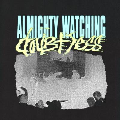 VA - Almighty Watching - Doubtless (2022) (MP3)