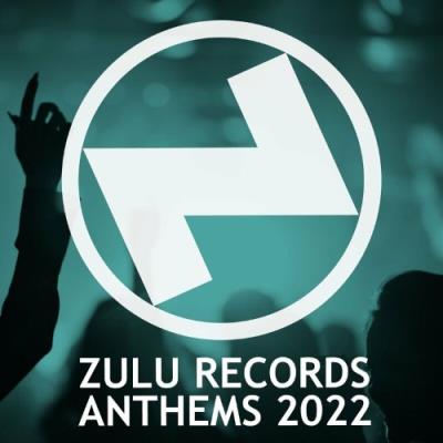 VA - Zulu Records Anthems 2022 (2022) (MP3)