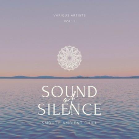 Sound of Silence (Smooth Ambient Chill), Vol. 2 (2022)