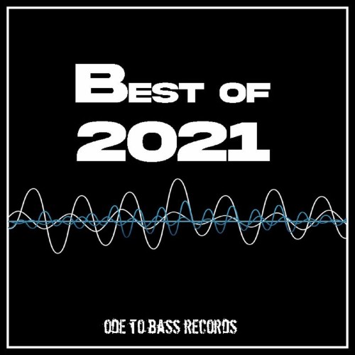 Ode To Bass Records Best Of 2021 (2022)
