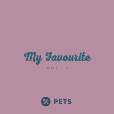VA - My Favourite PETS, Vol. 9 (2022) (MP3)