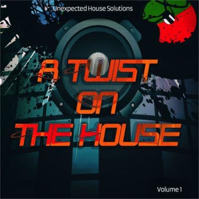 VA - A Twist on the House, Vol. 2 (Unexpected House Solutions) (2022) (MP3)