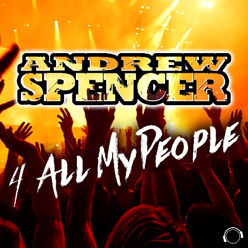 VA - Andrew Spencer - 4 All My People (2022) (MP3)
