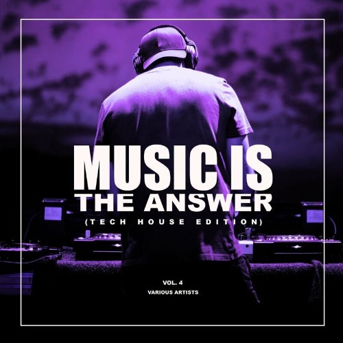 VA - Music Is The Answer (Tech House Edition), Vol. 4 (2022) (MP3)