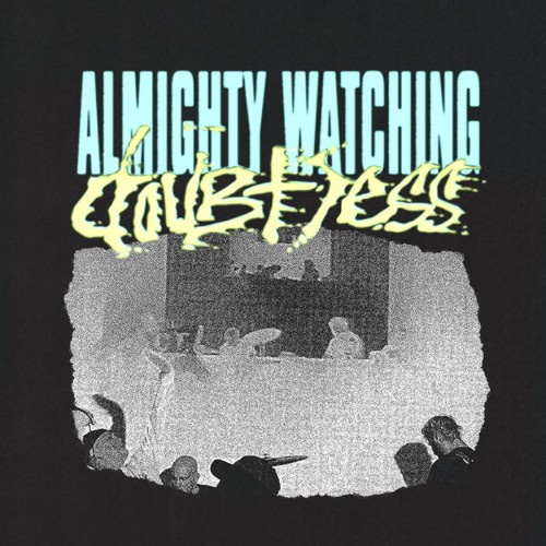 Almighty Watching - Doubtless (2022)