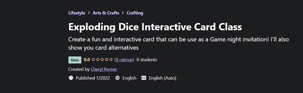 Cheryl Penner - Exploding Dice Interactive Card Class