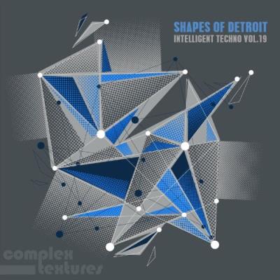 VA - Shapes of Detroit - Intelligent Techno, Vol. 19 (2022) (MP3)